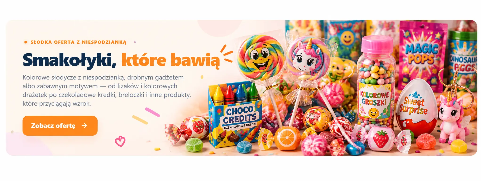 Smakołyki, które bawią – kolorowe słodycze z niespodzianką, gadżetami i zabawnymi motywami